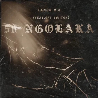 50 Ngolaka by Lanoo 2.0