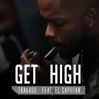 Get High by Trabass