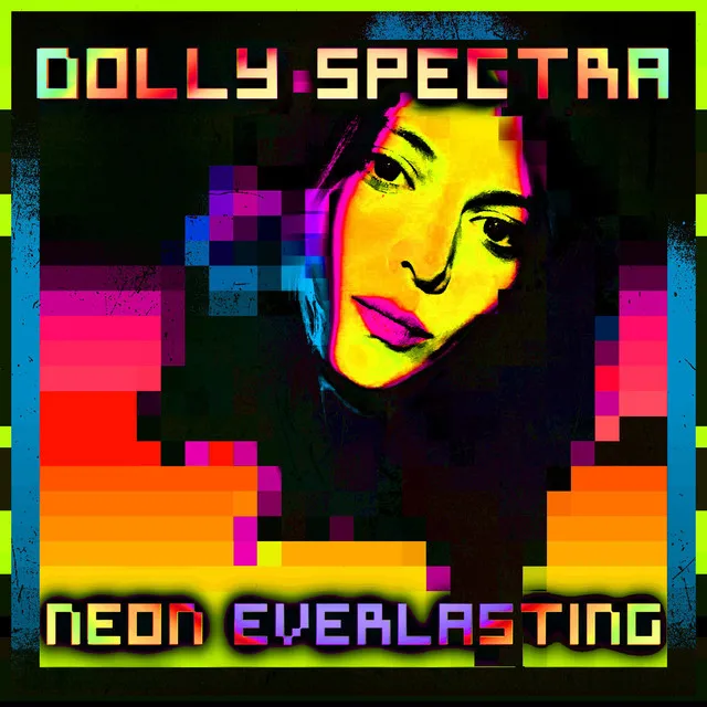 Neon Everlasting