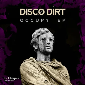 Occupy EP by Disco Dirt