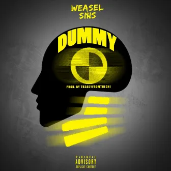 Dummy by Weasel Sims