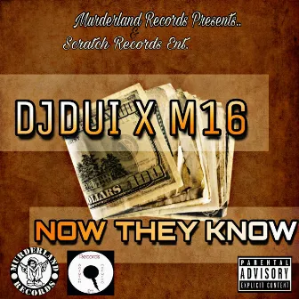 Now they know by M16