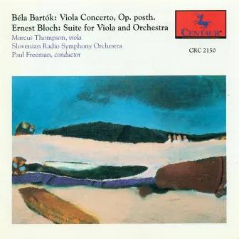 Bartok, B.: Viola Concerto / Bloch, E.: Viola Suite by Marcus Thompson