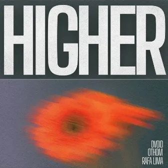 Higher by RAFA LIMA