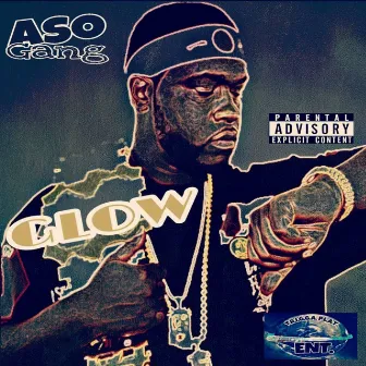 Glow by Aso Gang