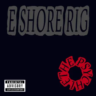 The Psychle by E Shore Rig