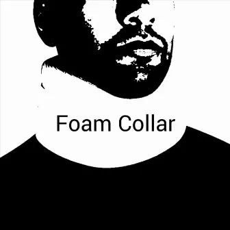 Foam Collar by Andrew Mbaruk