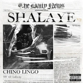 Shalaye by Chino Lingo