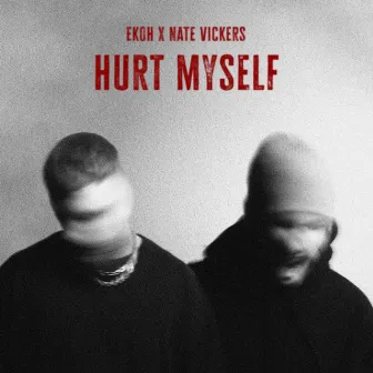 Hurt Myself by Ekoh