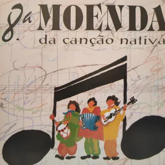 8° Moenda da Canção by MOENDA DA CANÇÃO