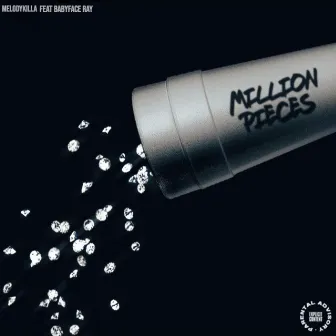 Million Pieces by MelodyKilla