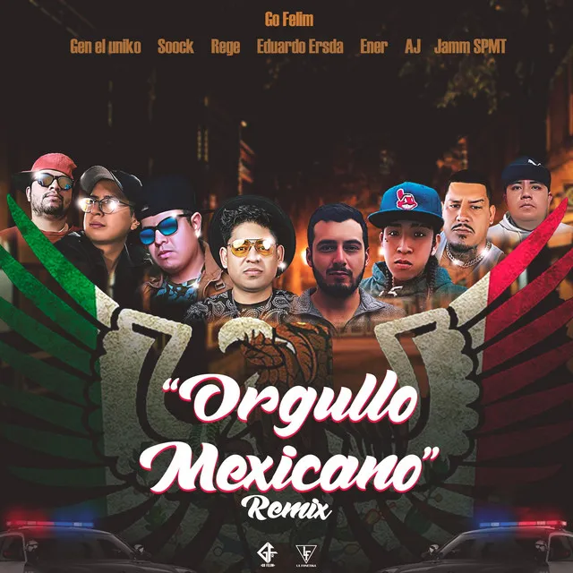 Orgullo Mexicano. - Remix