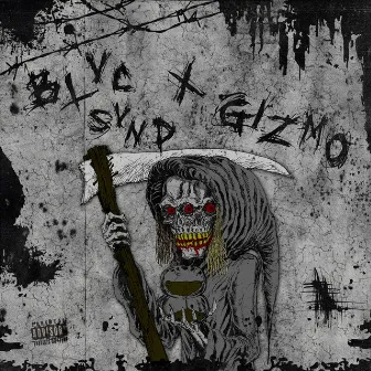 Blvc Svnd X Gizmo by gizmo