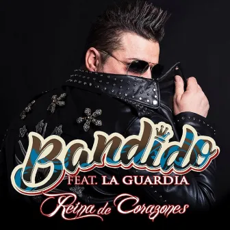 Reina de Corazones (Feat. La Guardia) by Bandido