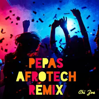 Pepas Afrotech (Special Version) by Chi Zoe Beats