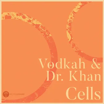 Cells EP by Dr Khan