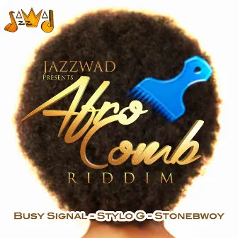 Afro Comb Riddim by Jazzwad