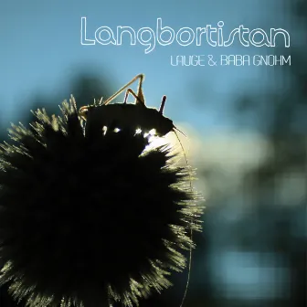 Langbortistan by Lauge