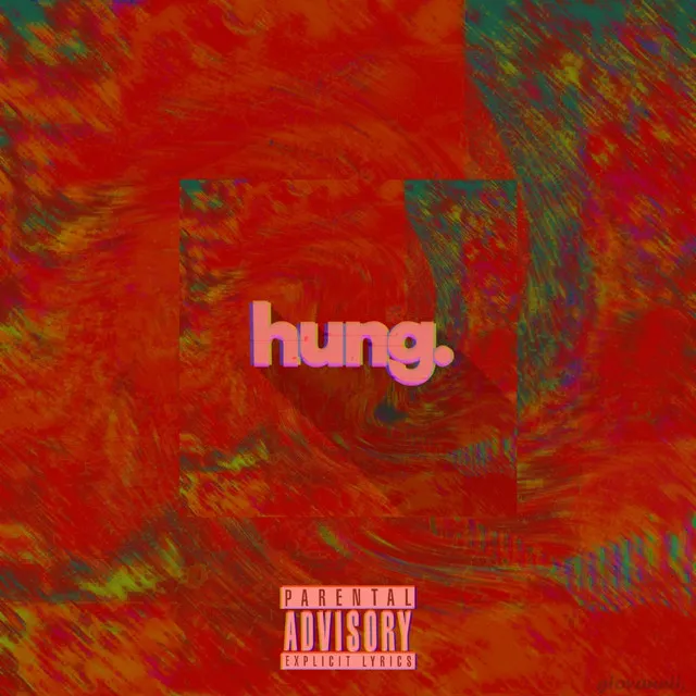 Hung