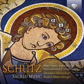 Schütz: Sacred Music by Cappella Sagittariana Dresden