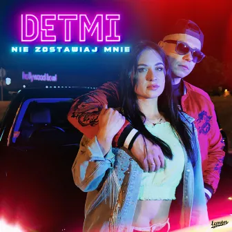 Nie Zostawiaj mnie (Radio Edit) by Detmi