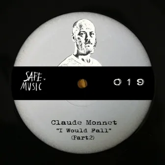 I Would Fall, Pt. 2 - The Remixes by Claude Monnet