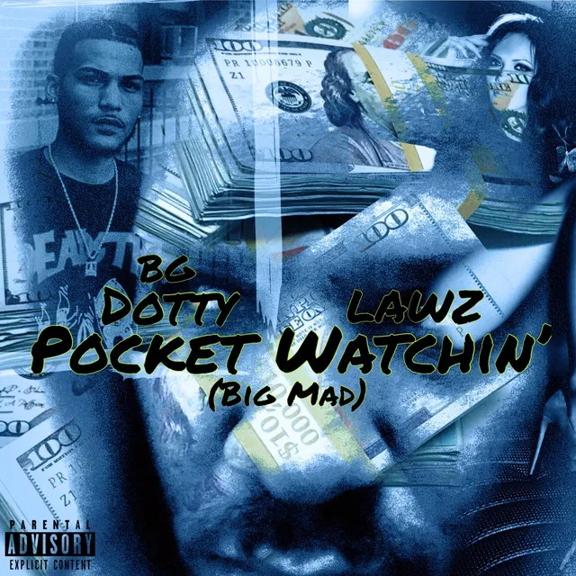 Pocket Watchin' (Big Mad) [feat. Lawz]