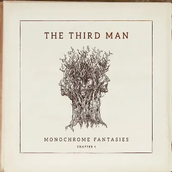 Monochrome Fantasies: Chapter I by The Third Man