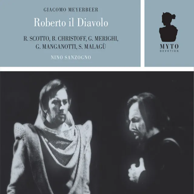 Robert le diable, Act I (Sung in Italian): Roberto! Per cacciar la tristezza [Live]