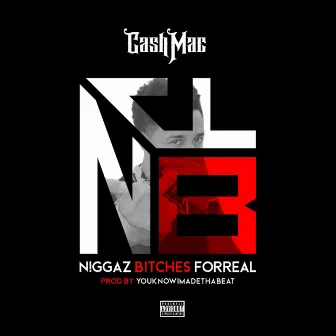 NBF by Cash Mac