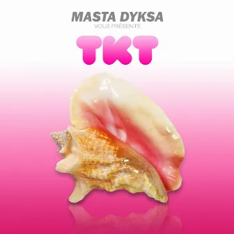 TKT by Masta Dyksa