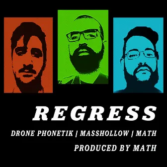 Regress by Mass Hollow