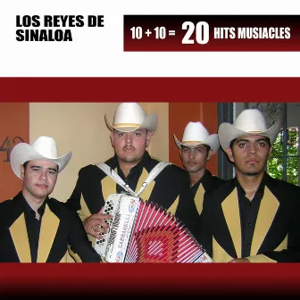 10+10=20 Hits Musicales by Los Reyes De Sinaloa