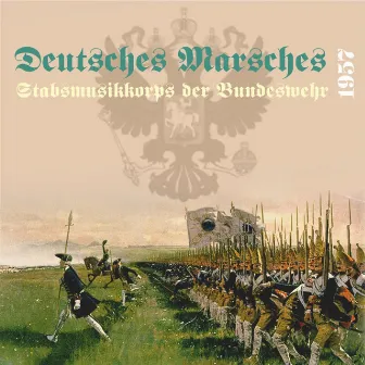 Deutsches Marsches [1957] by Stabsmusikkorps der Bundeswehr