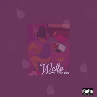 Wella by Green Virus Quan