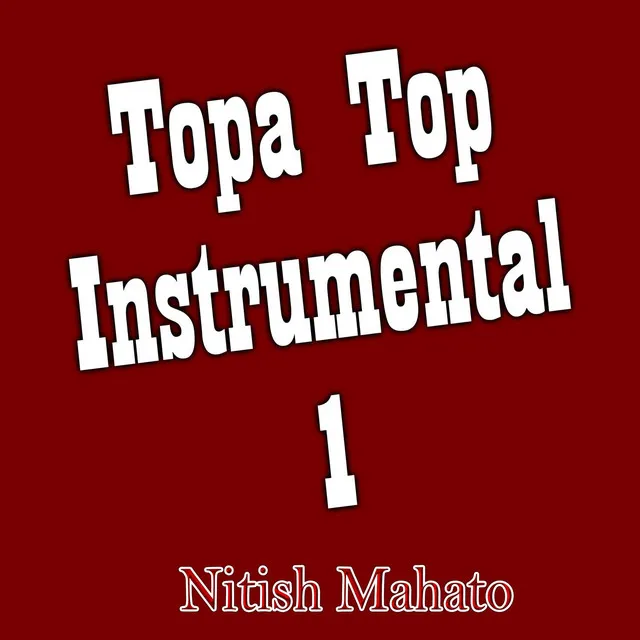 Topa Top Instrumental 1