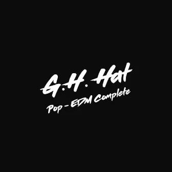 Pop (EDM Complete) by G.H. Hat