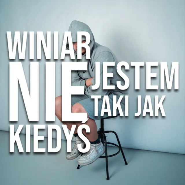 Nie jestem taki jak kiedyś