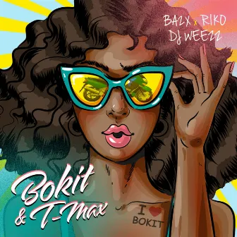 Bokit & T-max by Ba2x