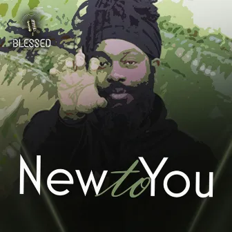 New To You by Blessed