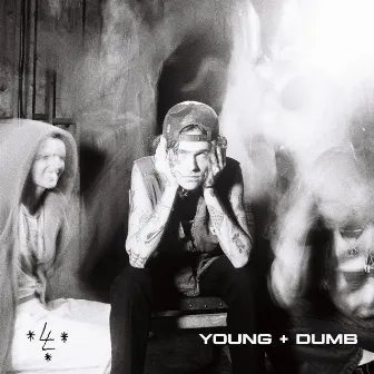 YOUNG + DUMB by Louie Lambo