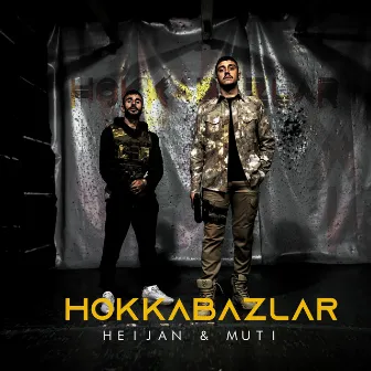 Hokkabazlar by Heijan