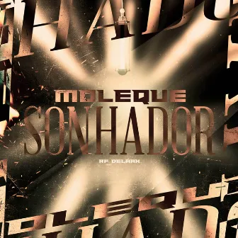 Moleque Sonhador by RF Delaax