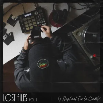 Lost Files Vol. I by Raphael de la Guetto