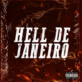 Hell de Janeiro by W Perro