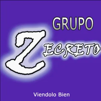 Viendolo Bien by Secreto