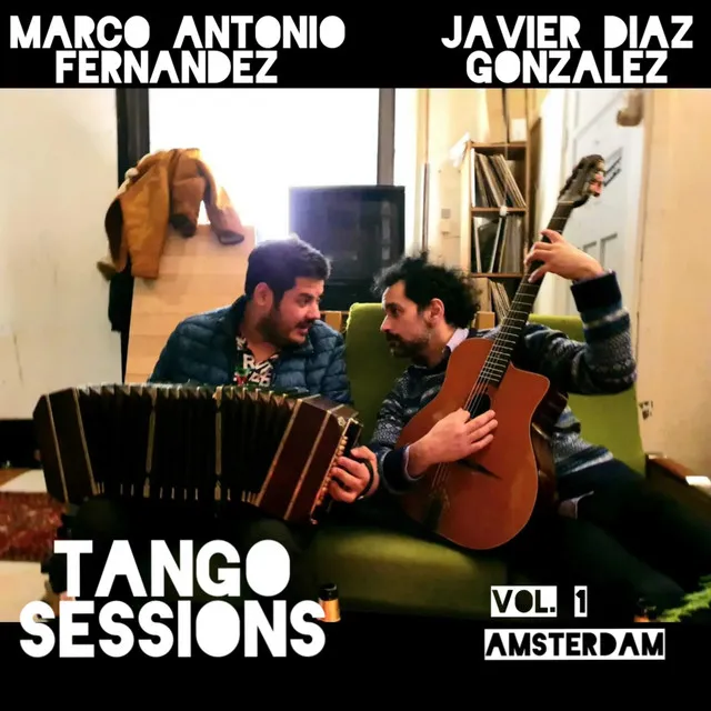 Tango Sessions, Vol. 1: Amsterdam