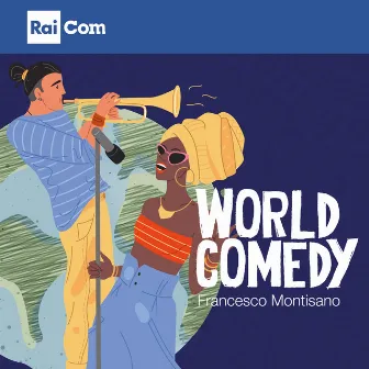 WORLD COMEDY (Colonna sonora originale dei Programmi di Radio 2 