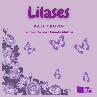 Lilases (Conto) by Kate Chopin