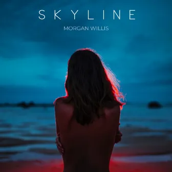 Skyline by morgan willis